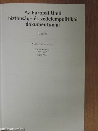 Az Európai Unió biztonság- és védelempolitikai dokumentumai I.