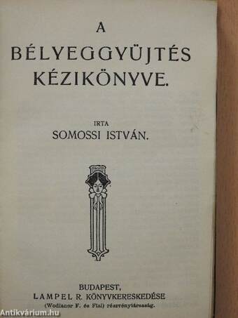 Marcus Tullius Cicero beszéde/A bélyeggyüjtés kézikönyve/Wilde Oszkár/Szeszély/Sápadt emberek és történetek