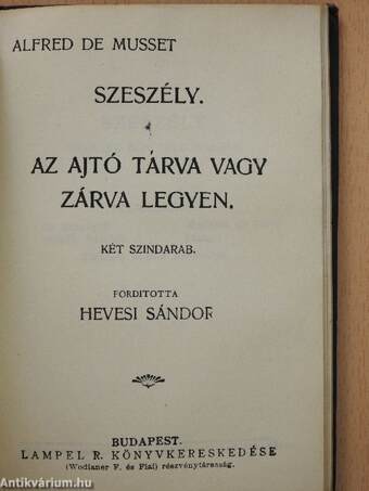 Marcus Tullius Cicero beszéde/A bélyeggyüjtés kézikönyve/Wilde Oszkár/Szeszély/Sápadt emberek és történetek