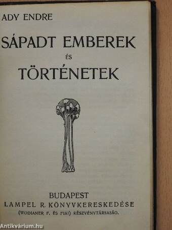 Marcus Tullius Cicero beszéde/A bélyeggyüjtés kézikönyve/Wilde Oszkár/Szeszély/Sápadt emberek és történetek