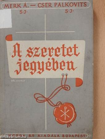 A szeretet jegyében