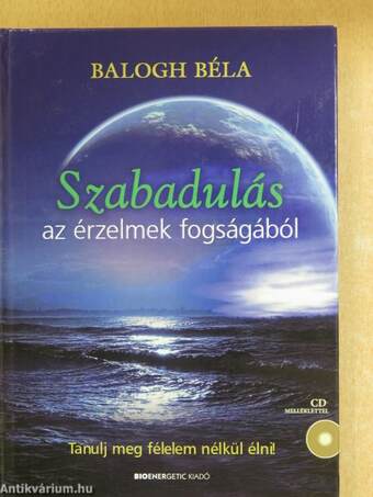 Szabadulás az érzelmek fogságából - CD-vel