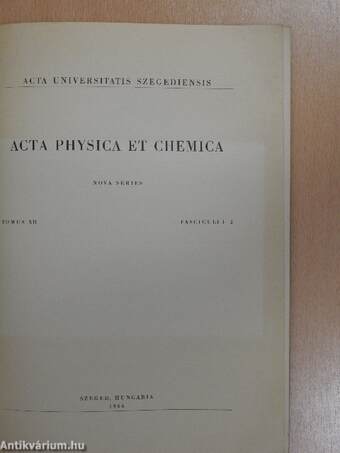 Acta Physica et Chemica Tomus XII. Fasciculi 1-2