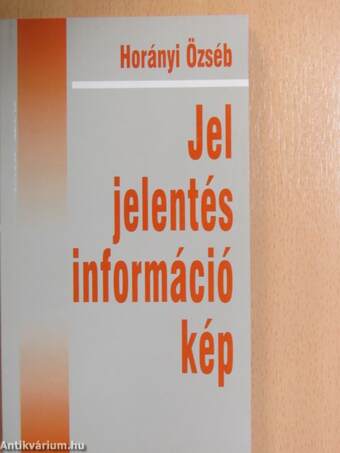 Jel, jelentés, információ, kép