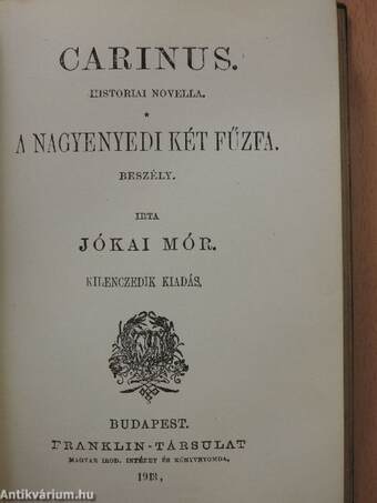 A serfőző/A nyomorék naplója/Fekete világ/Carinus/A nagyenyedi két fűzfa/Regék/A bűntárs/Nepan sziget/Az átkozott ház/Házasságok Desperátióból