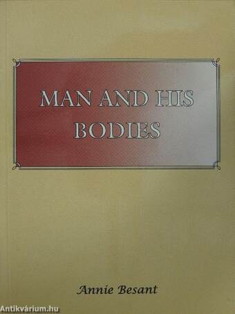 Man and his bodies