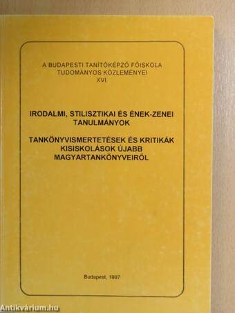 Irodalmi, stilisztikai és ének-zenei tanulmányok