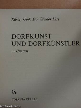 Dorfkunst und Dorfkünstler in Ungarn 