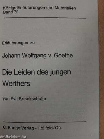 Erläuterungen zu Johann Wolfgang v. Goethe Die Leiden des jungen Werthers