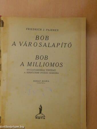 Bob a városalapító/Bob a milliomos (rossz állapotú)