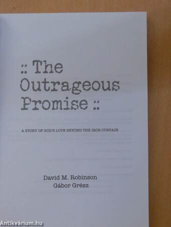 The Outrageous Promise