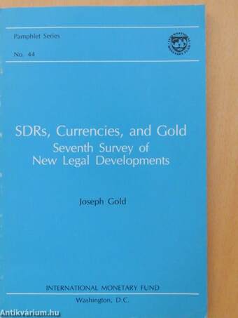 SDRs, Currencies, and Gold