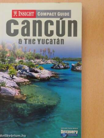 Cancún & The Yucatán