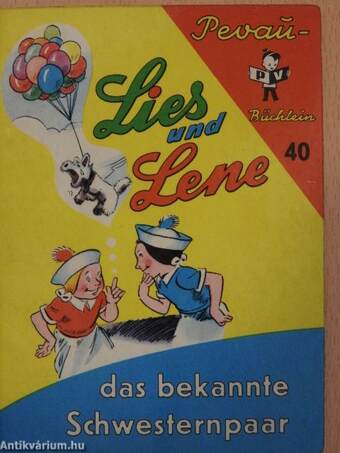 Lies und Lene, das bekannte Schwesternpaar