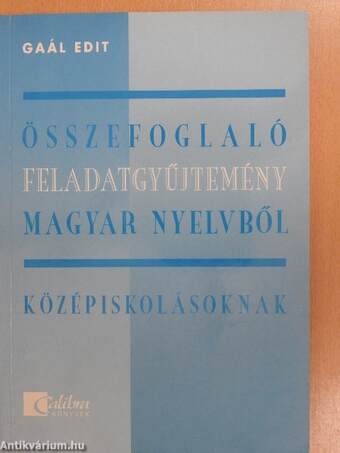 Összefoglaló feladatgyűjtemény magyar nyelvből