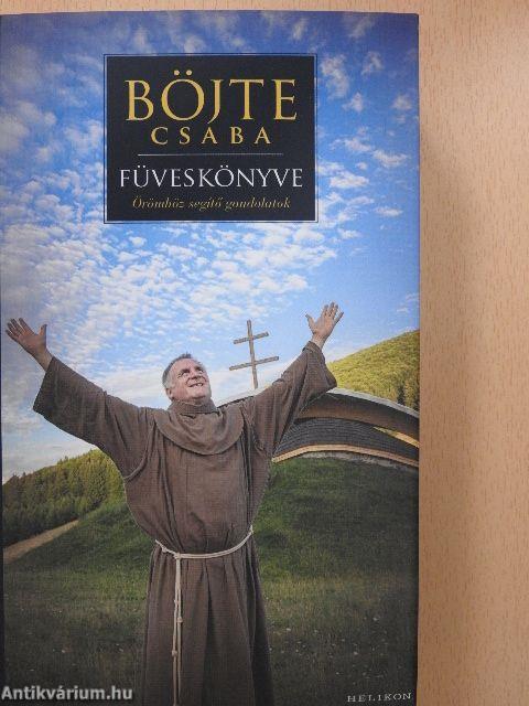 Böjte Csaba füveskönyve