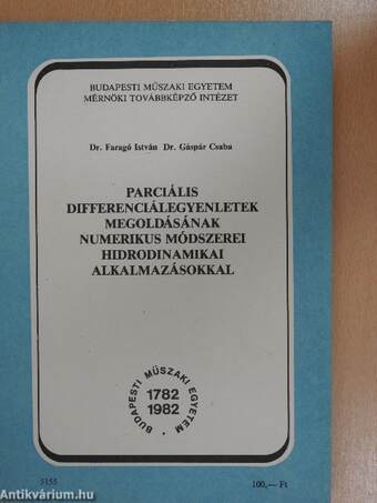 Parciális differenciálegyenletek megoldásának numerikus módszerei hidrodinamikai alkalmazásokkal