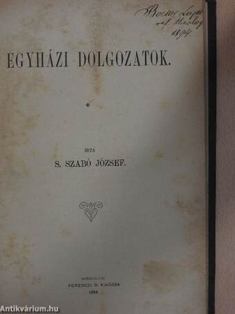 Protestans lelkészi tár I./Egyházi tárcza I./Dolgozatok a gyakorlati lelkészet köréből/Egyházi dolgozatok