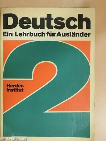 Deutsch - Ein Lehrbuch für Ausländer 2.