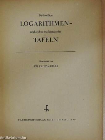 Fünfstellige Logarithmen- und andere mathematische Tafeln