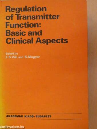 Regulation of Transmitter Function: Basic and Clinical Aspects
