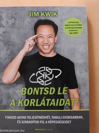 Bontsd le a korlátaidat!