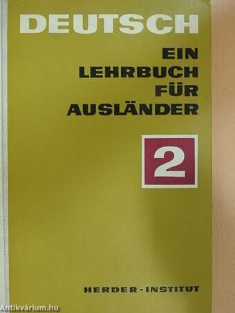 Deutsch - Ein Lehrbuch für Ausländer 2