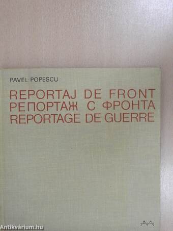 Reportaj de front/Reportage de guerre