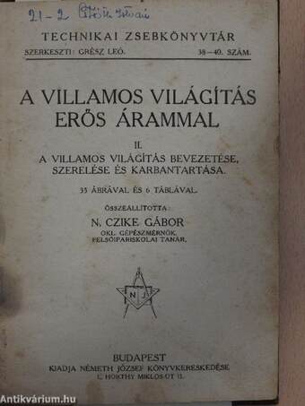 A villamos világítás erős árammal I-II.