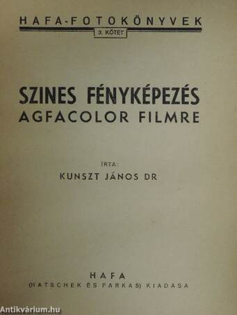 Szines fényképezés Agfacolor filmre