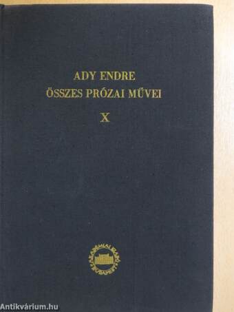 Ady Endre összes prózai művei X. (töredék)