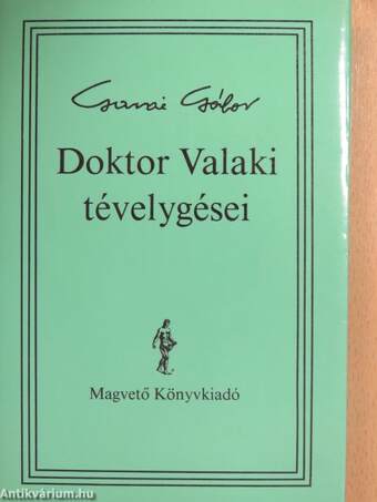 Doktor Valaki tévelygései