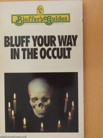 Bluff your way in the occult