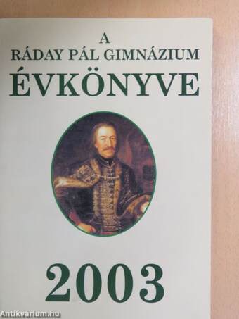 A Ráday Pál Gimnázium Évkönyve 2003