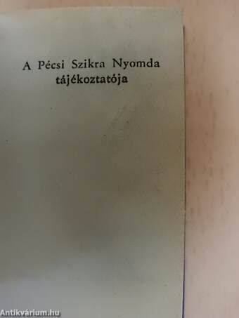 A Pécsi Szikra Nyomda tájékoztatója (minikönyv)