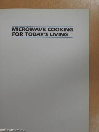 Microwave Cooking for Today's Living