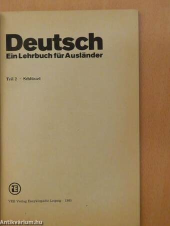 Deutsch - Ein Lehrbuch für Ausländer 2.