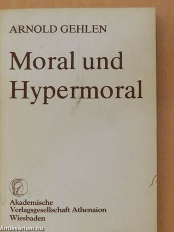 Moral und Hypermoral