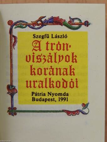 A trónviszályok korának uralkodói (minikönyv) - Plakettel