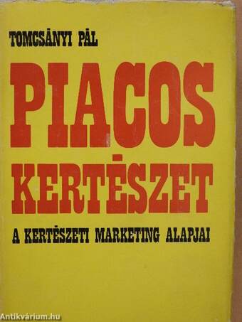 Piacos kertészet (dedikált példány)