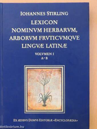 Lexicon Nominum Herbarum, Arborum Fruticumque Linguae Latinae I.