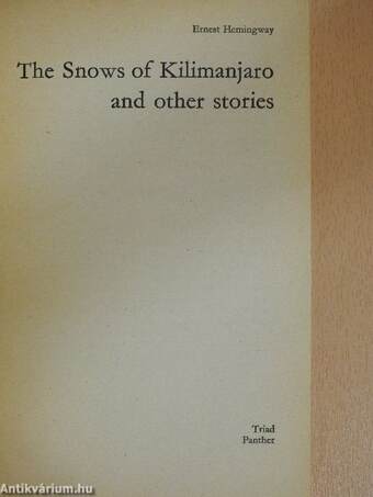 The Snows of Kilimanjaro and other stories