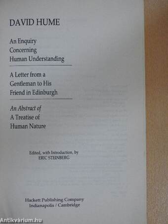 An Enquiry Concerning Human Understanding/A Letter from a Gentleman to His Friend in Edinburgh/An Abstract of A Treatise of Human Nature