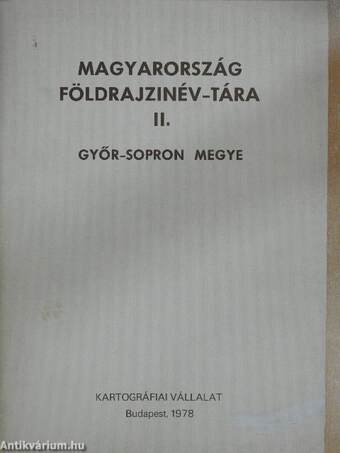 Magyarország földrajzinév-tára II. - Győr-Sopron megye