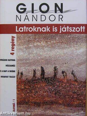 Latroknak is játszott