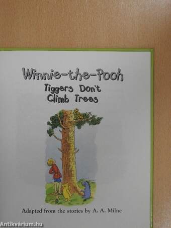 Tiggers Don't Climb Trees