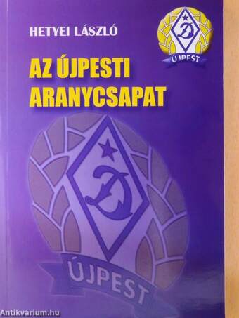 Az újpesti aranycsapat