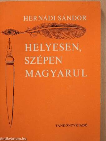 Helyesen, szépen magyarul