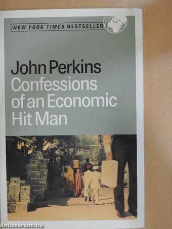 Confessions of an Economic Hit Man