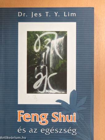Feng Shui és az egészség